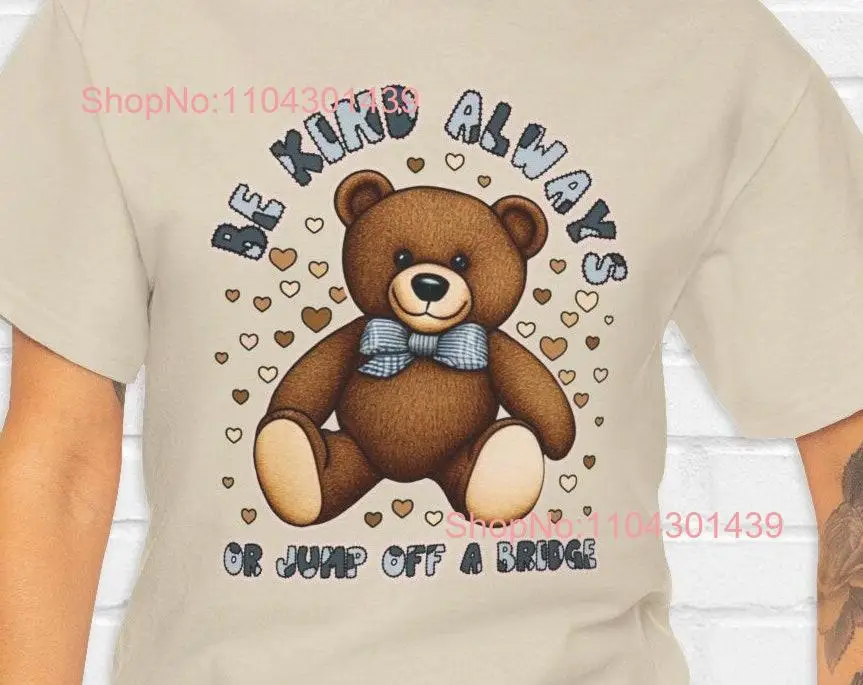 Винтажная футболка с плюшевым мишкой саркастическая будь добрым эффектом Cottagecore