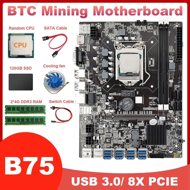 

B75 USB BTC Mining Motherboard+CPU+Fan+2X4G DDR3 RAM+120G SSD+SATA Cable+Switch Cable 8XPCIE USB3.0 LGA1155 ETH Miner