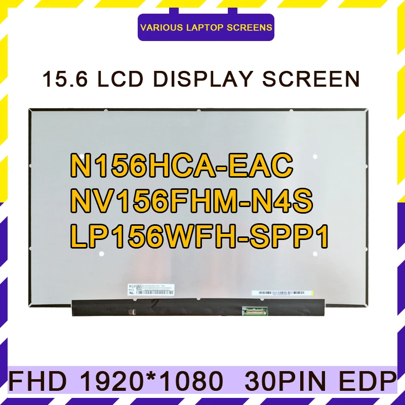15 6-дюймовый IPS ЖК-экран для ноутбука N156HCA-EAC NV156FHM-N4S LP156WFH-SPP1 B156HAN02.1 Матричная панель