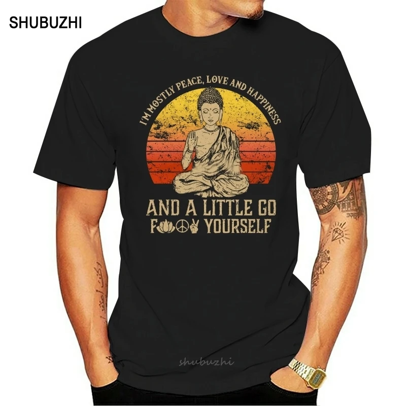 

I'm Mostly Peace Love Happiness Retro Buddha Namaste Yoga T Shirt Zen Master TeeCool Casual pride t shirt men Unisex Fashion