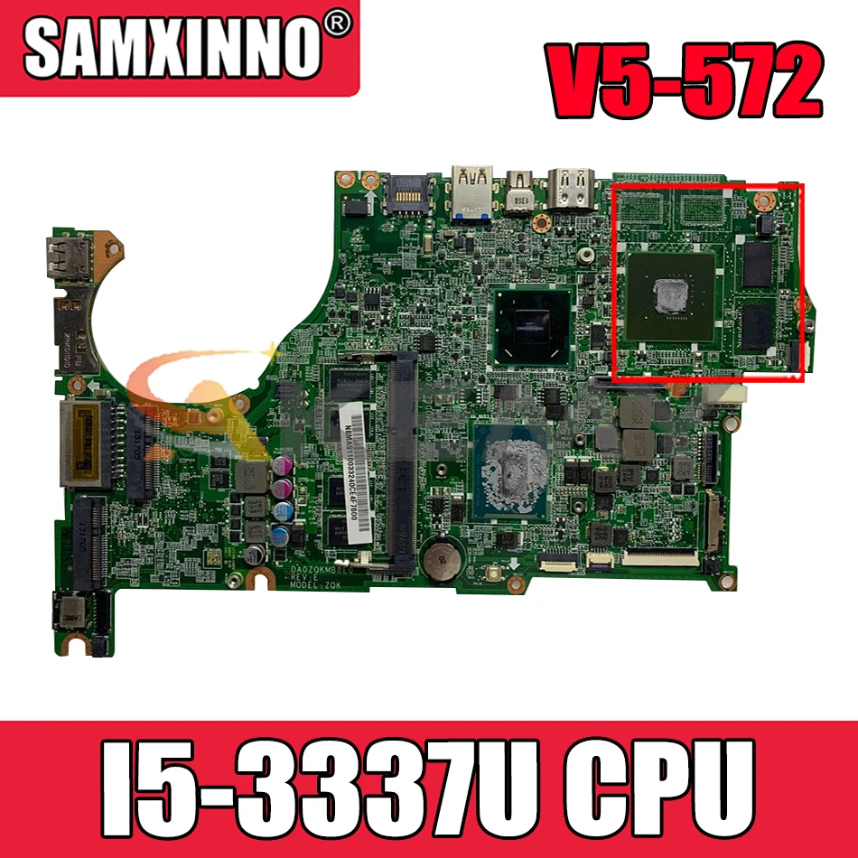

DA0ZQKMB8E0 для ACER Aspire V5-572 I5-3337U материнская плата для ноутбука SLJ8C N14M-GE-B-A2 DDR3