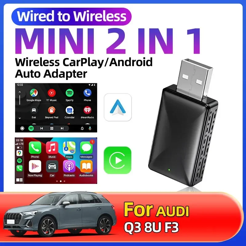 Фото Для Audi Q3 8U F3 2025 Новый универсальный автоматический Wi-Fi Fast Connect Smart Dongle 2in1 Беспроводной адаптер Carplay Android Автомобильные аксессуары №1