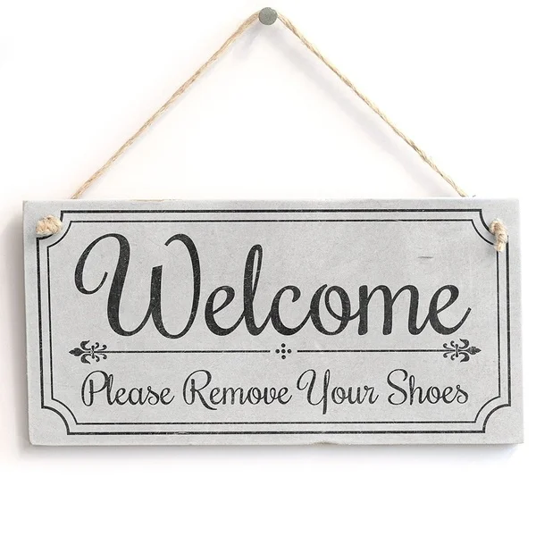 

"Welcome Please Remove Your Shoes' - Cute Welcome Sign - Shabby Chic Door Sign Home Decoration for Family Gifts Friends Gifts