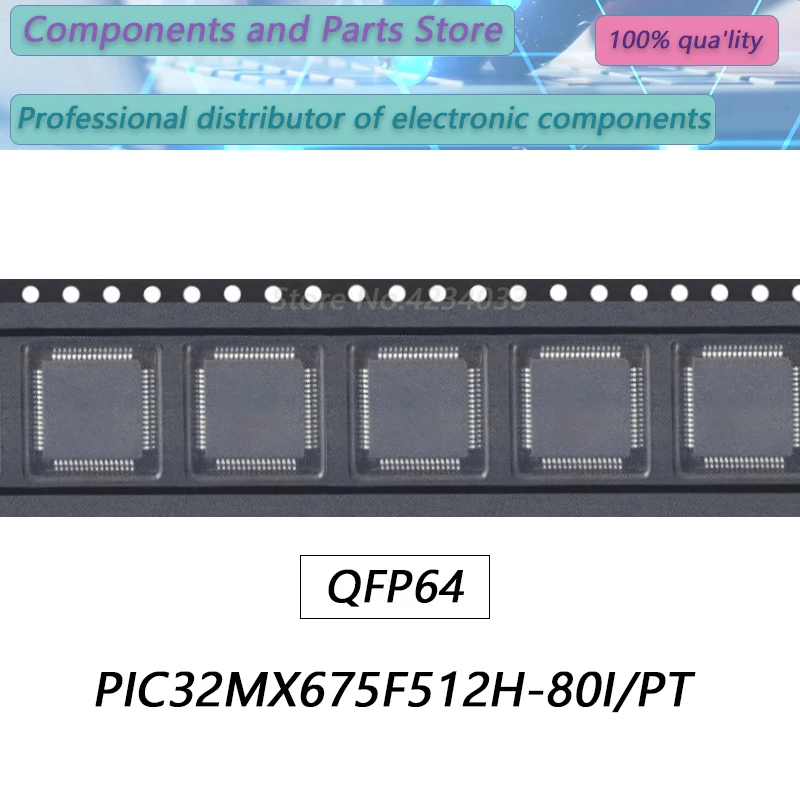 

1PCS PIC32MX675F512H-80I/PT PIC32MX675F512L-80I/PT PIC32MX675F512L-80I QFP64 New original stock