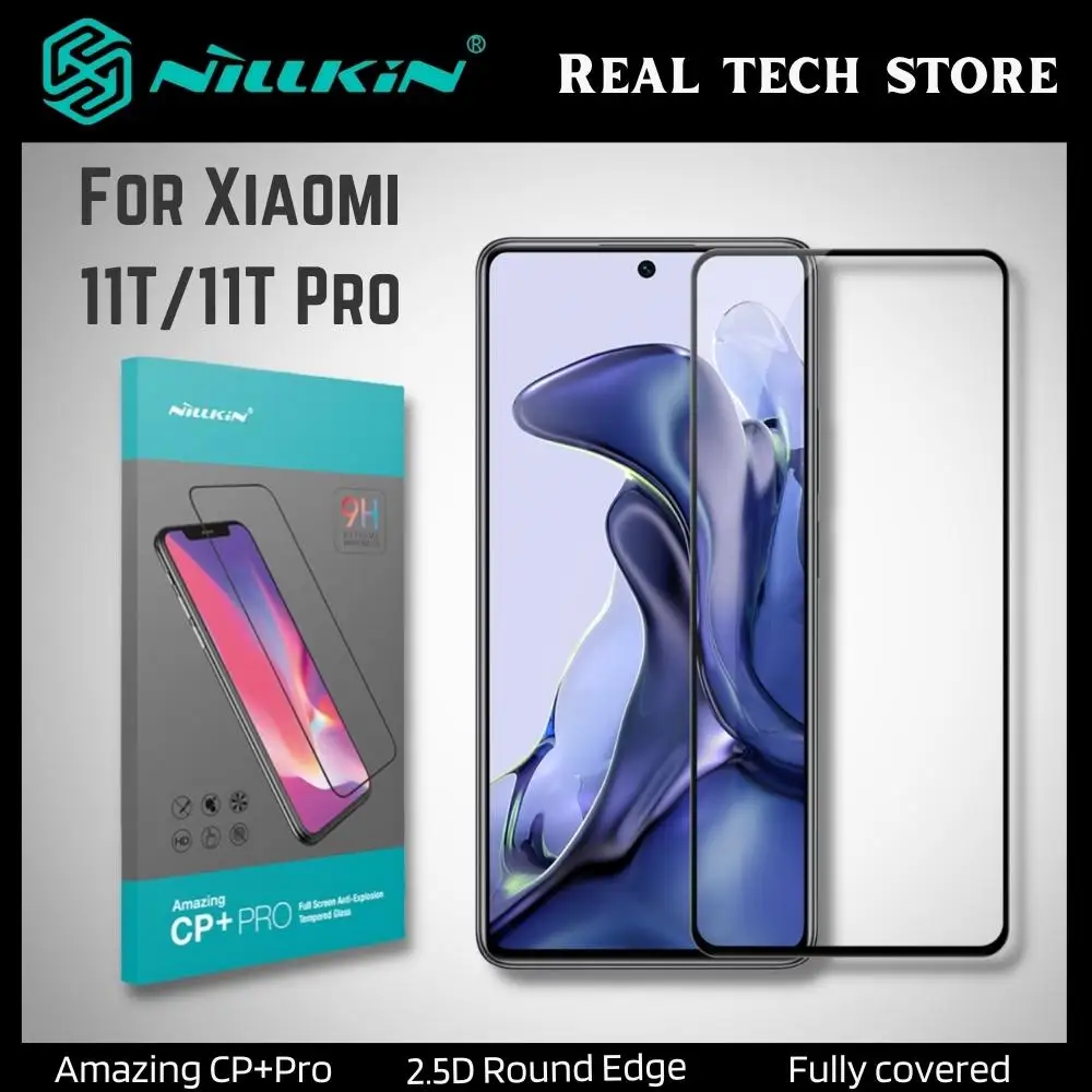 

NillKin For Xiaomi 11T Pro Glass For Xiaomi 11T CP+ Pro Full Coverage Anti-Explosion Tempered Glass For Xiaomi Mi 11T Mi11T Pro