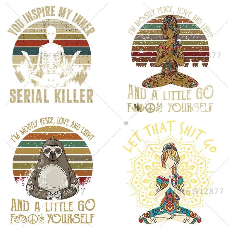 

Full Color DTF T-shirt Heat Transfer Funny Meditation Yoga I'm Mostly Peaceful Let It Go Thermal Sticker Iron Label for Clothes