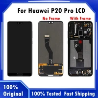 100 original lcd display replacement for huawei p20 pro clt l09 clt l29 lcd touch screen digitizer assembly with frame