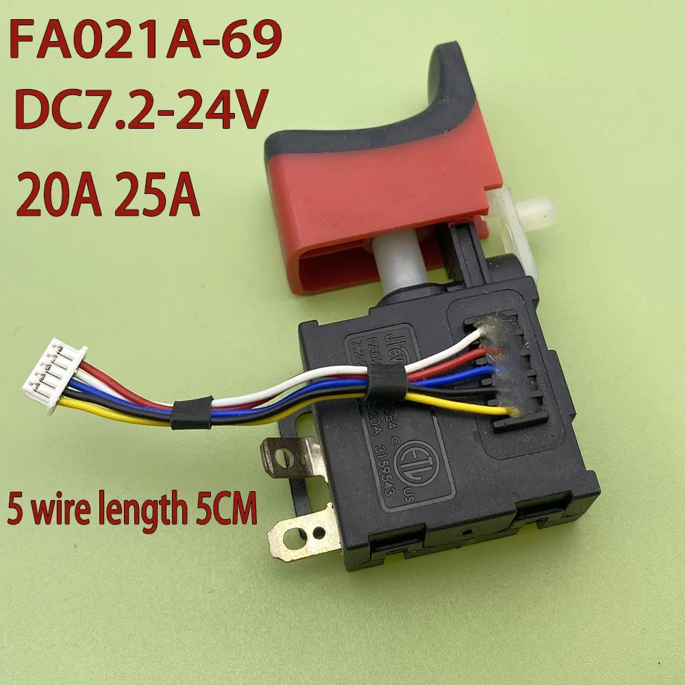 Fa021a-69 5-проводная электрическая дрель, триггерный переключатель DC7.2-24VA, 20A, 25A, ключ для электроинструмента, кнопочный переключатель, переключатель управления скоростью, аксессуары