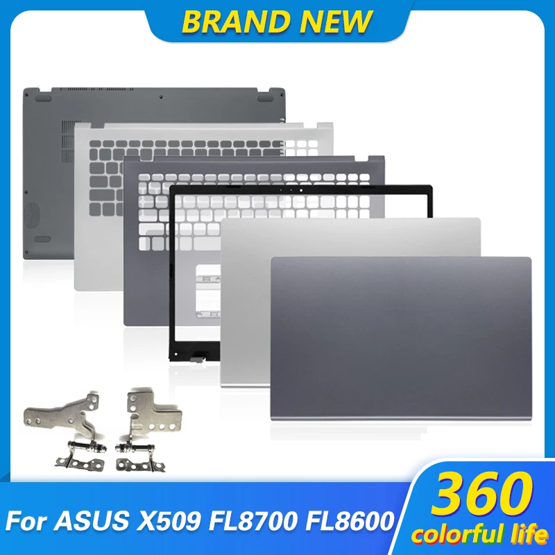 

95% New Laptop Case For ASUS X509 FL8700 FL8600 Y5100 Y5200F LCD Back Cover/Front Bezel/Upper Case/Bottom Cover LCD Hinges