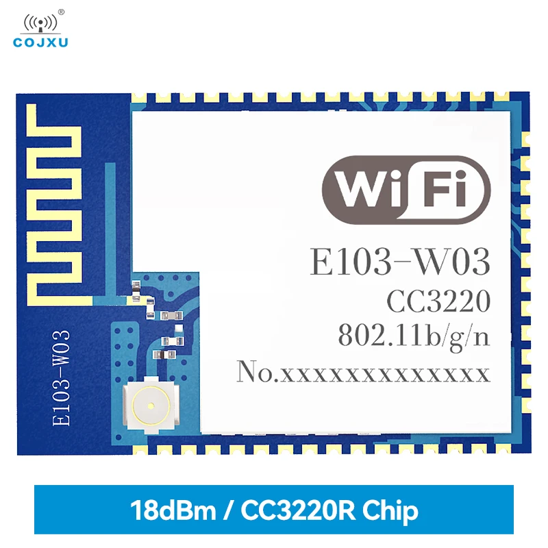 

Wifi Module CC3220R Chip Serial to Wifi Module COJXU E103-W03 PCB/IPEX Antenna 18dBm Support AT Command MQTT SMD Small Size