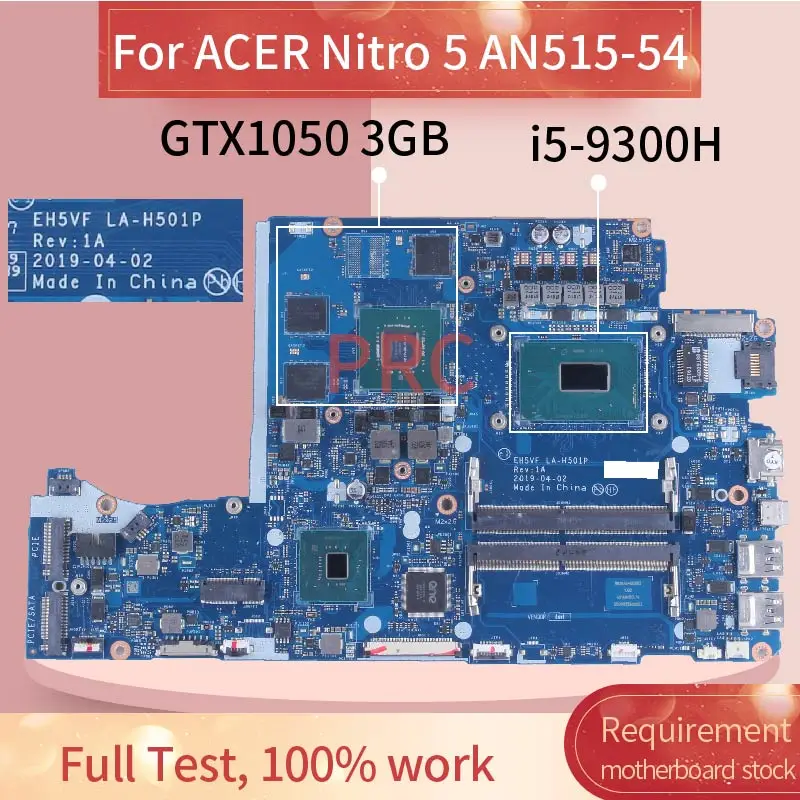 

For ACER Nitro 5 AN515-52 A715-71G LA-H501P Laptop Motherboard i5-9300H GTX1050 3GB N17P-G0-K1-A1 EH5VF DDR4 Notebook Mainboard