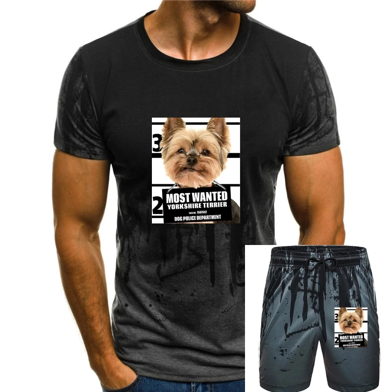 

2019 Fashion 100% Cotton Slim Fit Top Most Wanted Yorkshire Terrier T-shirt - Yorkie Dog Tee T Shirts