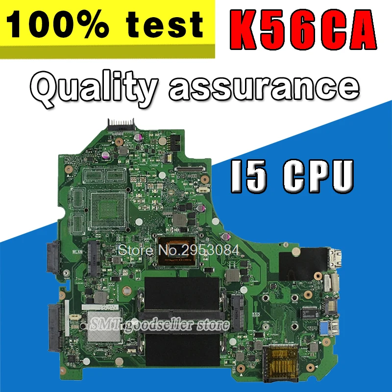 

Материнская плата K56CA, I5 ЦП для Asus K56C K56CM K56CB S56C A56C, материнская плата ноутбука K56CA, материнская плата K56CA, тест материнской платы 100% ОК