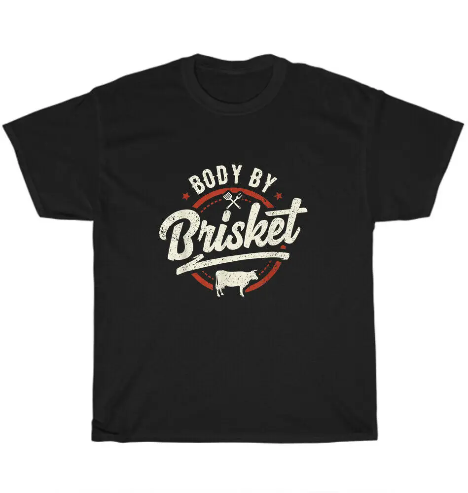 

Body By Brisket Backyard Cookout BBQ Grill Pitmaster Smoke Meat T-Shirt