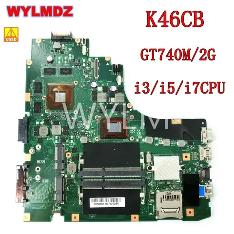 Материнская плата для ноутбука K46CB I3/i5/i7CPU GT740M/2 ГБ Материнская плата Asus A46C K46C K46CB K46CM, 100% протестирована, работает хорошо