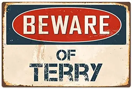 

Beware of Terry 8 x 12 Vintage Vinyl Retro Sticker Sign