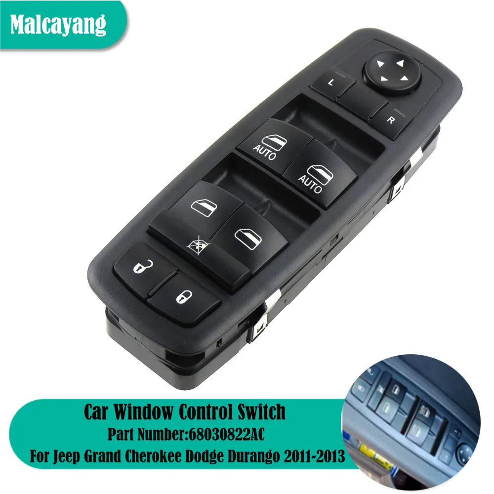 

Car Accessories Power Master Window Control Switch Button For Jeep Grand Cherokee Dodge Durango 2011-2013 68030822AC 68030823AB