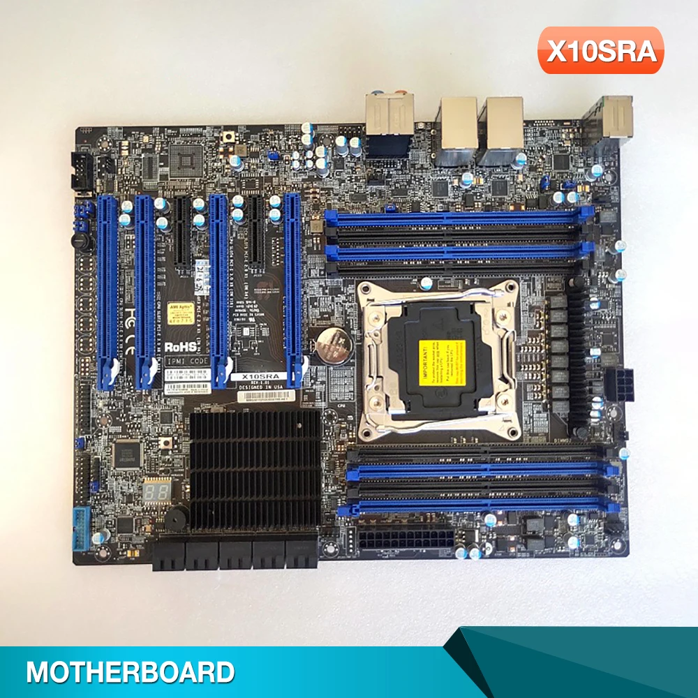 

X10SRA For Supermicro Motherboard Xeon E5-2600/1600 v4/v3 Core i7 LGA2011 DDR4 PCI-E 3.0 SATA3