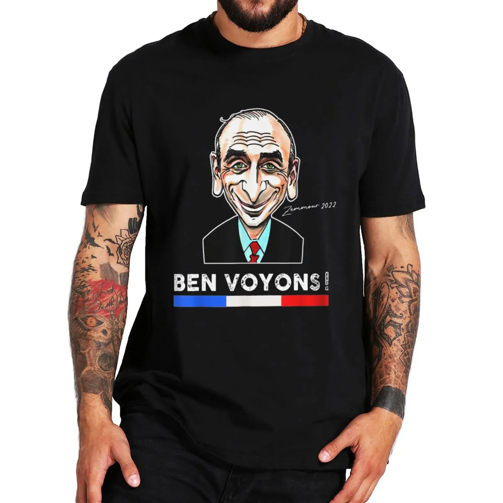 

Ben Voyons Zemmour T Shirt 2022 French Presidential Election Essential Men Women T-Shirt 100% Cotton Unisex Summer Tshirt
