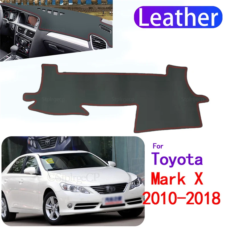 

Кожаный Автомобильный Коврик для приборной панели Toyota Mark X X130 130 2010 ~ 2018, аксессуары для левого и правого привода