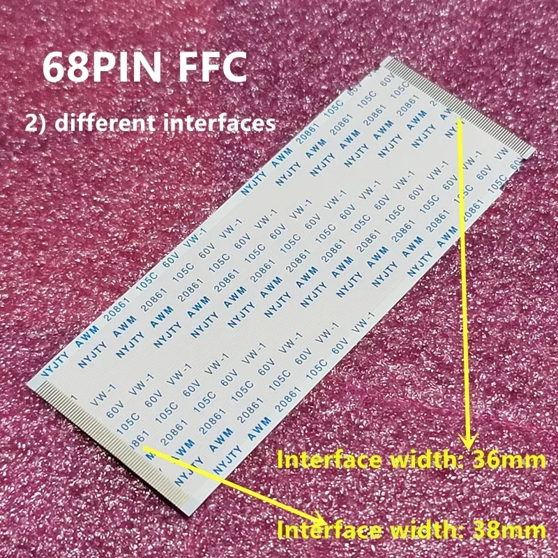 Фото Позолоченный плоский гибкий кабель FFC FPC с ушками AWM 20706 20861 105C 60V VW-1 Ленточный провод A-типа 60 контактов/68 контактов 10 см-50 см 60P/68P №1