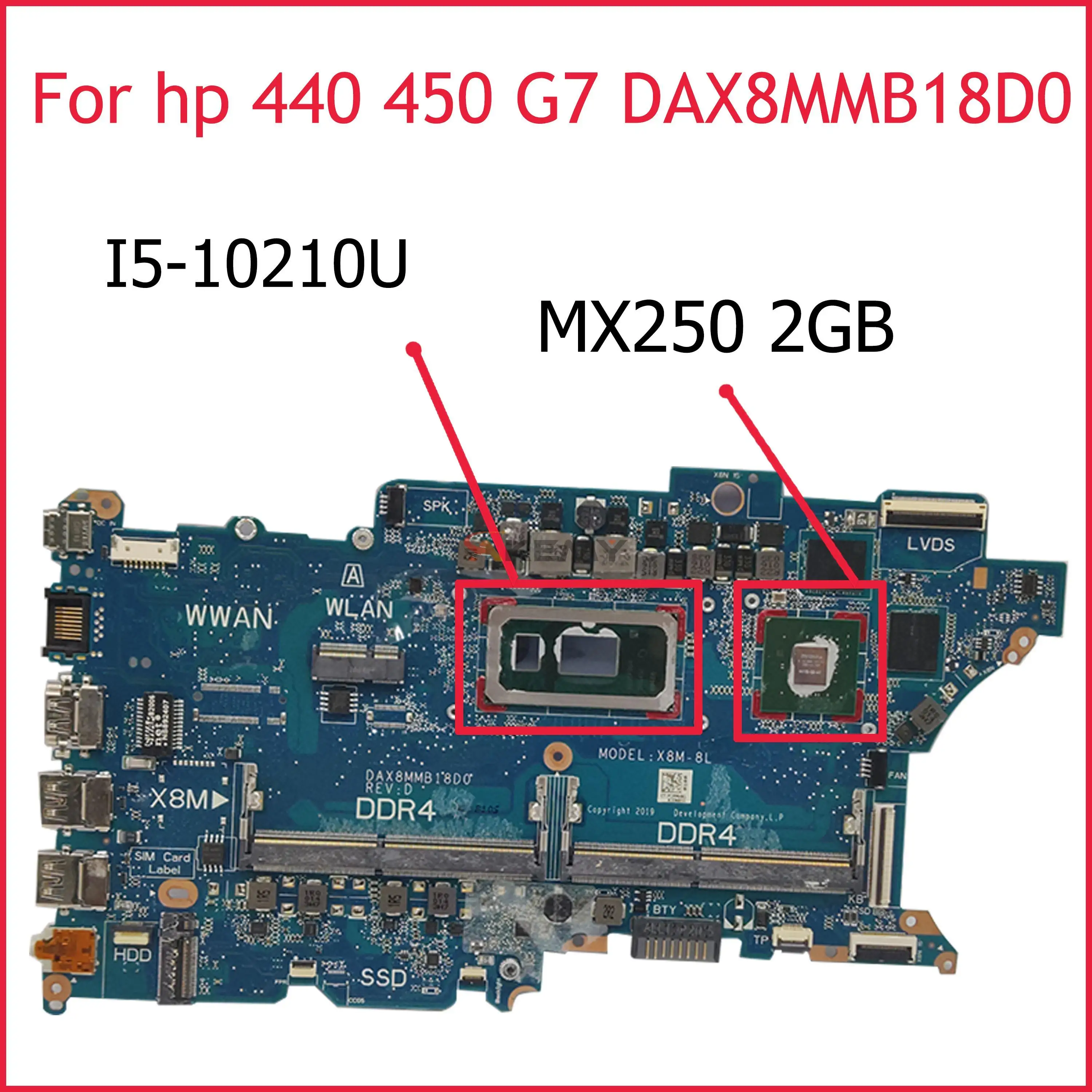 

Akemy For HP Z66 Pro 15 G3 440 450 G7 Laptop Motherboard DAX8MMB18D0 L77250-601 L77250-001 With SRGKW I5-10210U MX250 2GB