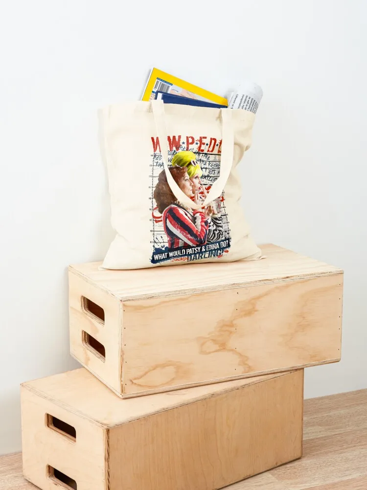 Essential Absolutely Fabulous Abfab What Would Patsy And Edina Do Darling Tote Bag Холщовая сумка для покупок большая