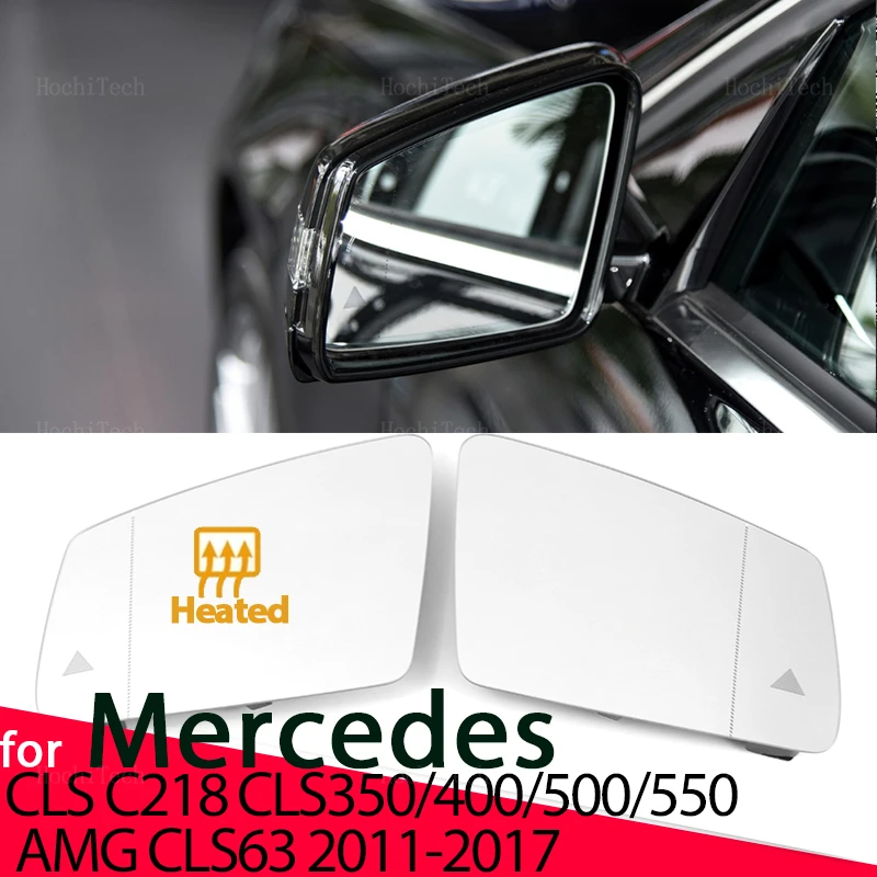 Левое и правое боковое зеркало с подогревом, стекло, зеркало заднего вида для Mercedes-Benz CLS Class C218 CLS350 CLS400 CLS500 CLS550 AMG 11-17
