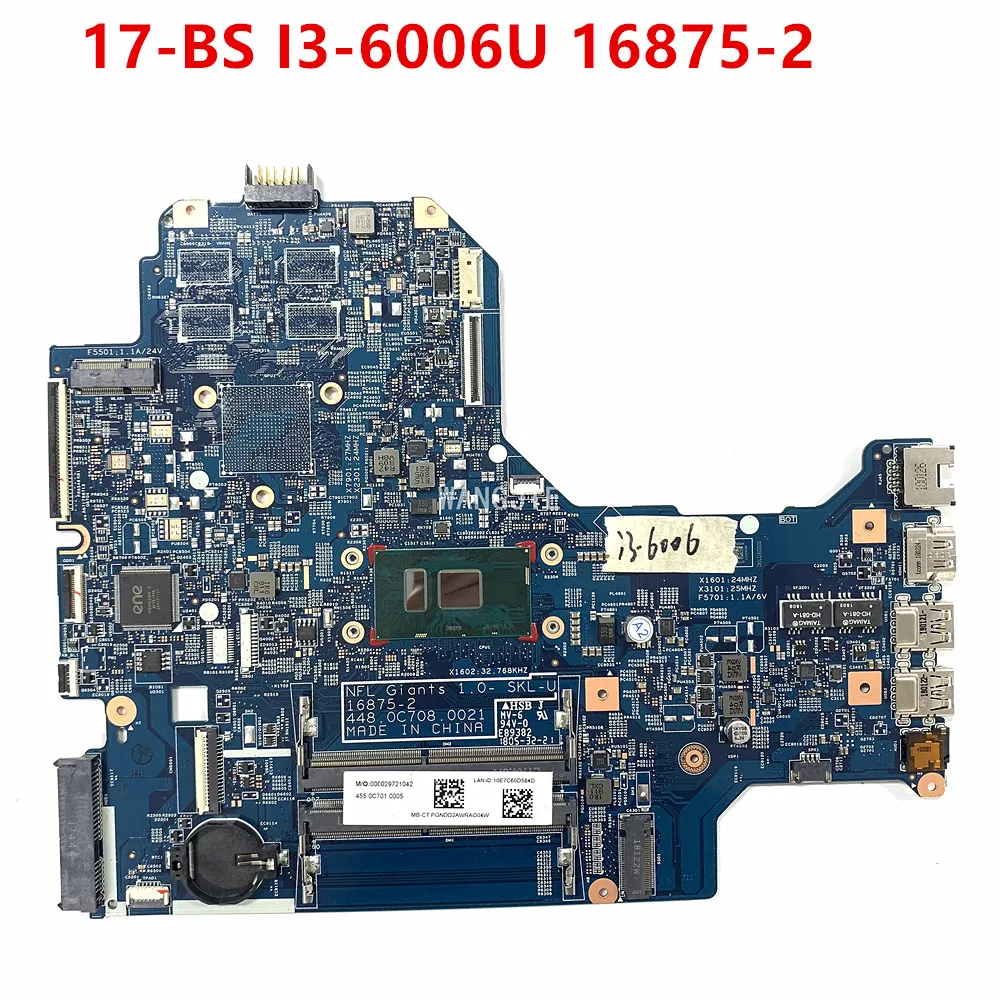 Материнская плата для ноутбука HP 17-BS 17-BS061ST 16875-2 448.0C707.0021 i3-6006U CPU DDR4 100% рабочий