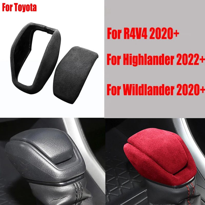 

Замшевая обмотка для Toyota Highlander R4V4 Wildlander, интерьерные детали, автомобильные аксессуары, переключатель передач, крышка головки, отделка, накл...