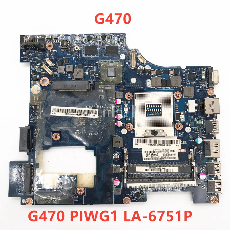 High Quality For Lenovo G470 Laptop Motherboard PIWG1 LA-6751P With HD6370M GPU DDR3 Notebook 100% Fully Tested Working Well