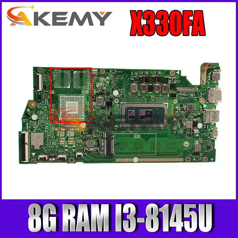 

Материнская плата Akemy X330FA для ноутбука Asus VivoBook S13 X330F X330FN X330FD S330FA S330FN S330F, материнская плата с 8 Гб ОЗУ I3-8145U ЦП