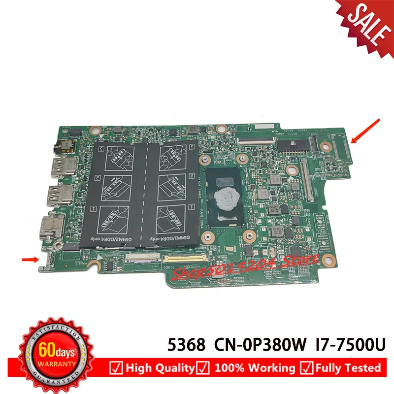 

Материнская плата для ноутбука Dell Inspiron 13 5378 5578 DDR4 CN-0P380W 0P380W P380W с процессором SR2ZV i7-7500U MB 100% протестированная материнская плата