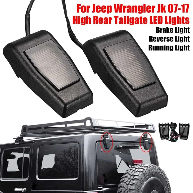 

2PCS Car High Rear Brake Light Tailgate LED Lights 3RD Brake Rear Lamp for Jeep Wrangler Jk 2007-2017 Signal Lamp