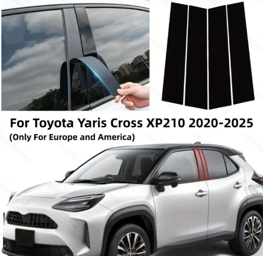 

Для Toyota Yaris Cross XP90 2005-2025 10 шт. чехлы для Vios, центральная пленка, колонна B C, наклейки на стойки, автомобильные аксессуары
