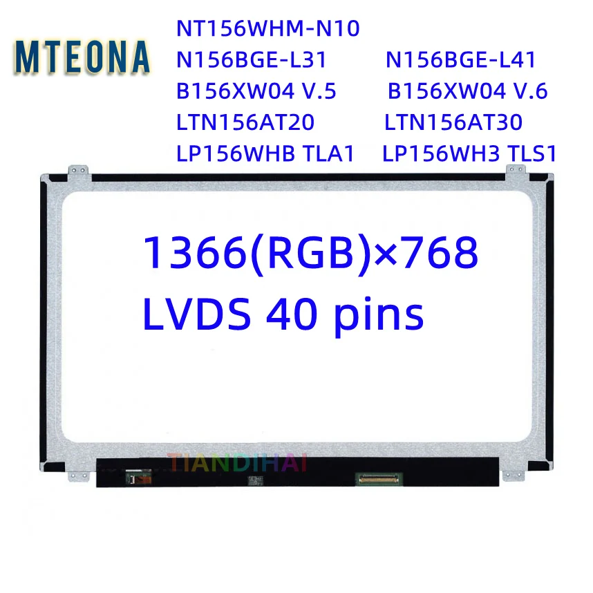 

15.6Inch Slim LCD Screen 40 Pin NT156WHM-N10 B156XW04 V.5 V.6 LP156WHB TLA1 LP156WH3 TLS1 N156BGE-L31 L41 LTN156AT20 LTN156AT30