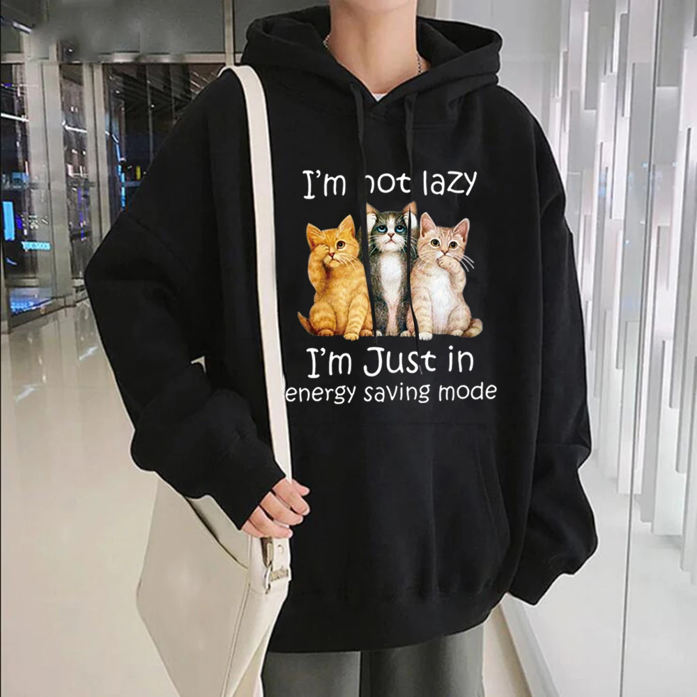 

I'm Not Lazy I'm Just In Energy Saving Mode Cat Print Hoodies Women Men