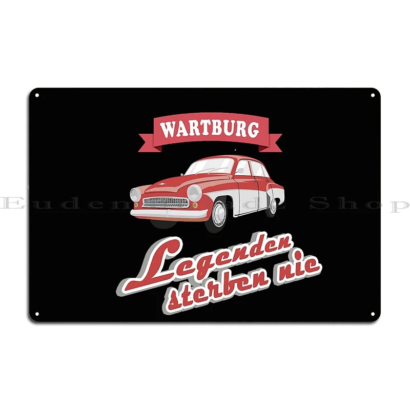 Классический металлический знак Wartburg Legends Never Die