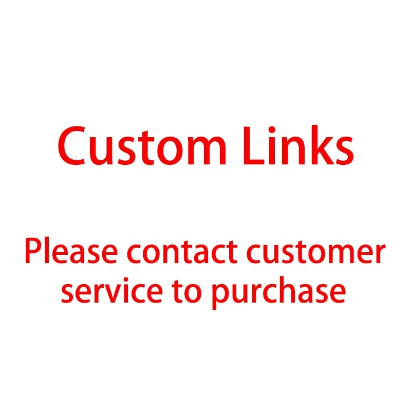 

Customized links for customers,