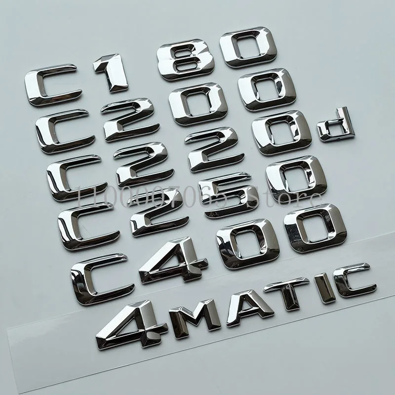 Хромированные буквы 2015 эмблема C180 C200 C250 C300 C350 C400 C450 C220d C250d 4matic для Mercedes Benz W205