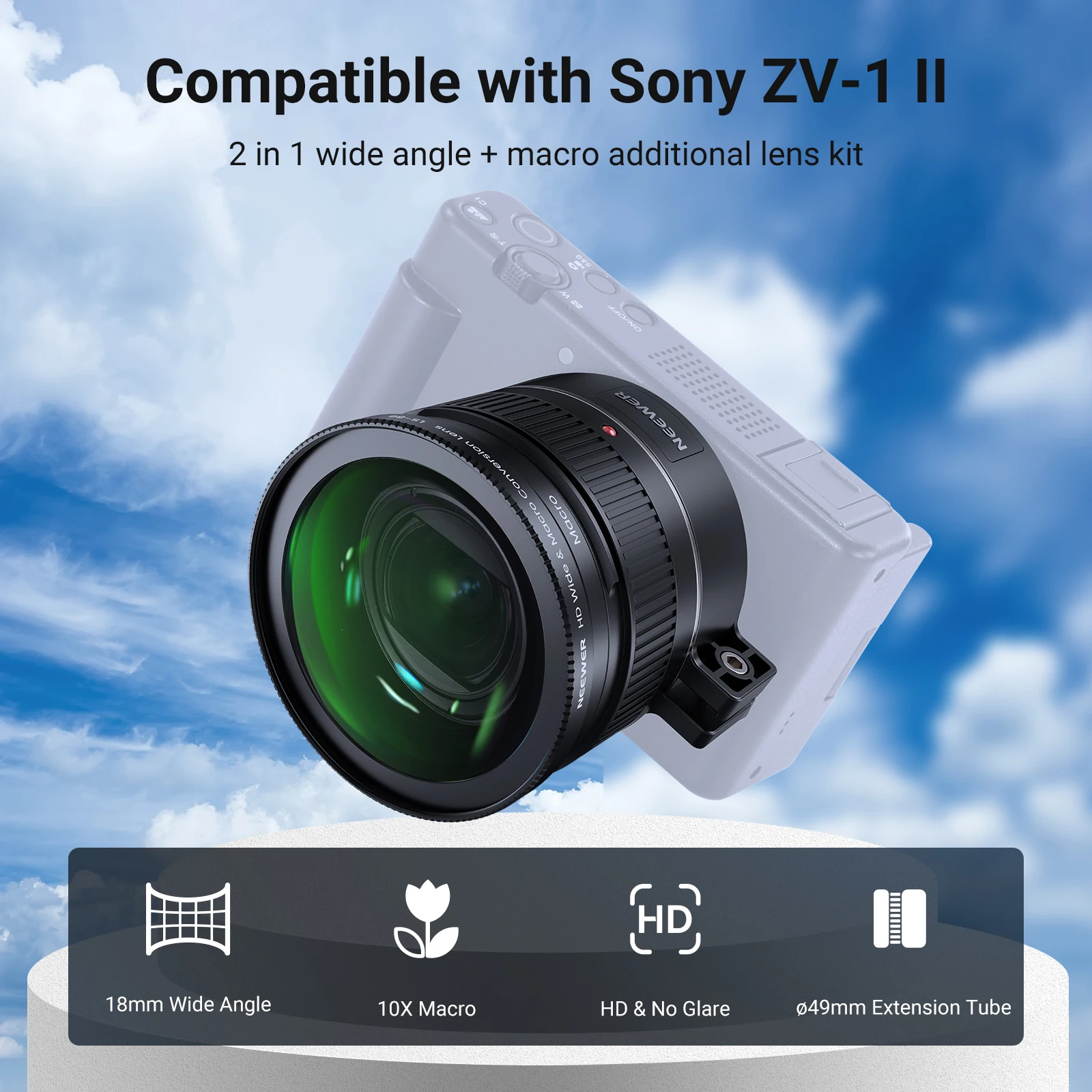 Фото Широкоугольный объектив NEEWER для Sony ZV-1 II (ZV-1 M2), 2 в 1: HD-объектив 18 мм с широким углом обзора + дополнительный макрообъектив 10x с удлинительной трубкой №1