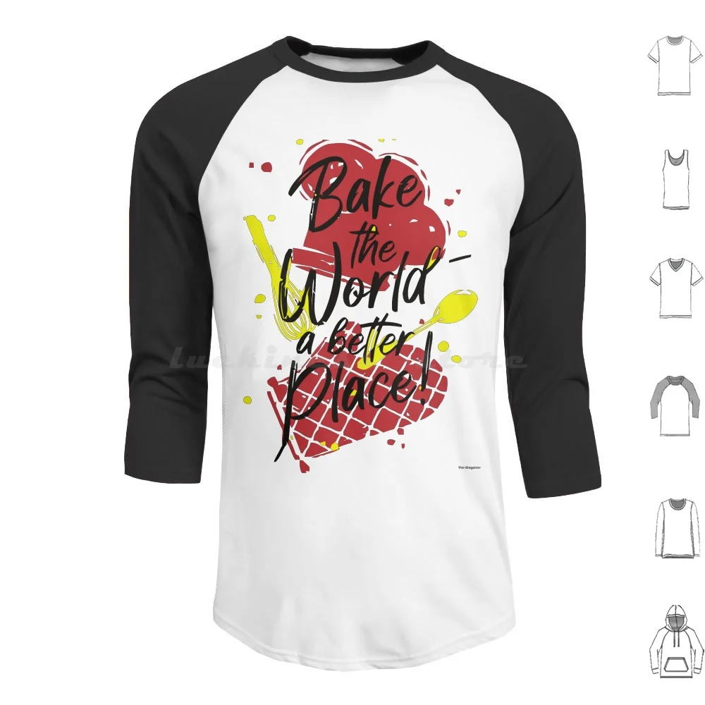 

Худи с длинным рукавом и надписью «You Bake The World A Better Place»