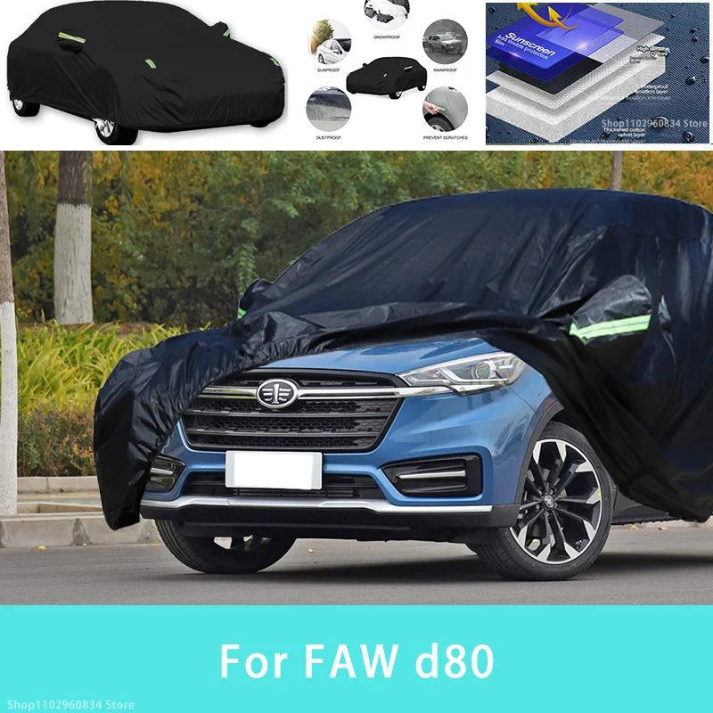 

For FAW d80 Outdoor Protection Full Car Covers Snow Cover Sunshade Waterproof Dustproof Exterior Car accessories