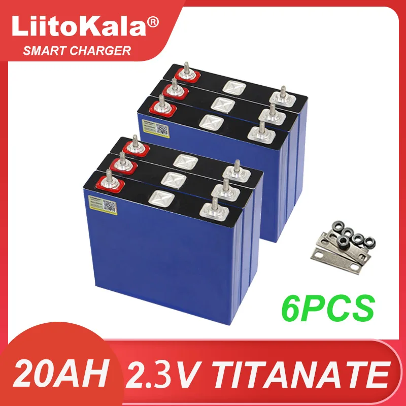 6 шт. Liitokala 2,3 в 20 Ач литий-титанатный аккумулятор LTO 10C разряд DIY 12 в 24 В низкотемпературные устойчивые батареи без налогов