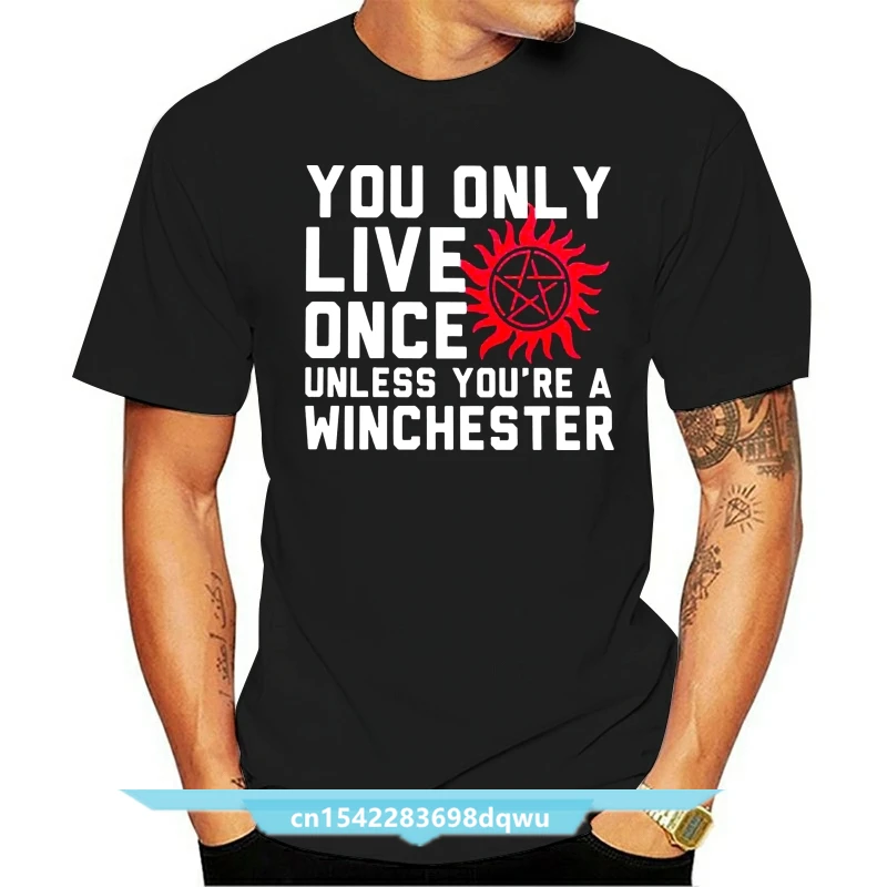 

Fashion Design Supernatural Winchester Bros Saving People T Shirt Slogan You Only Live Once T Shirt For Male Casual T-Shirt