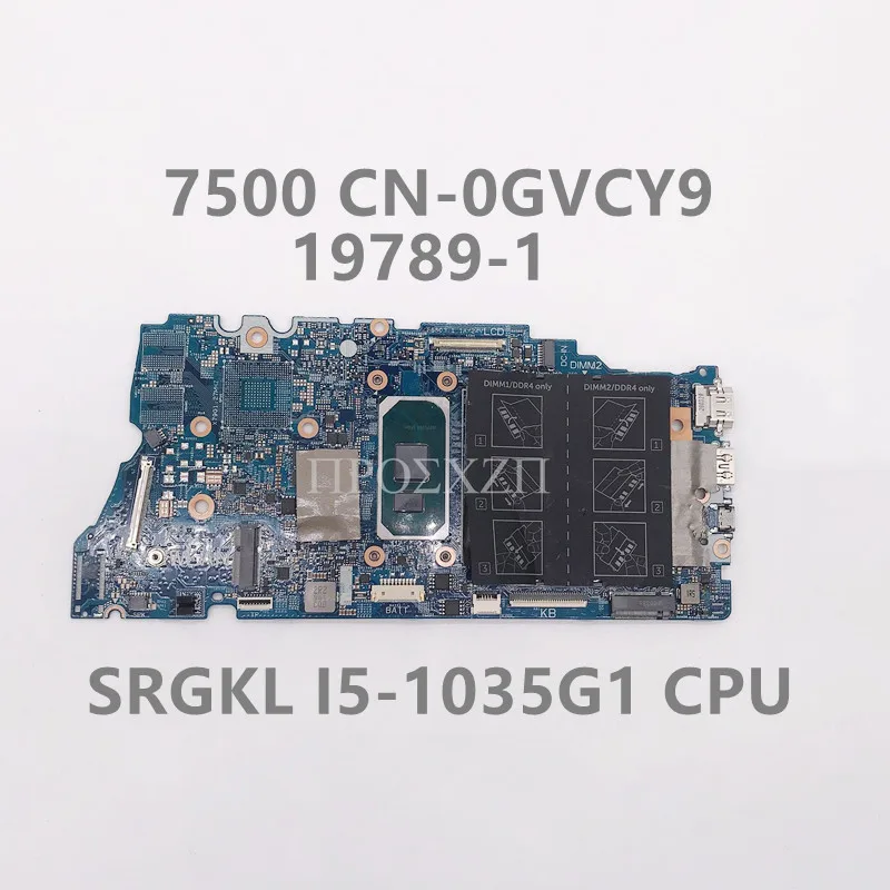 CN-0GVCY9 0GVCY9 GVCY9 Высококачественная материнская плата для ноутбука 7500 19789-1 с