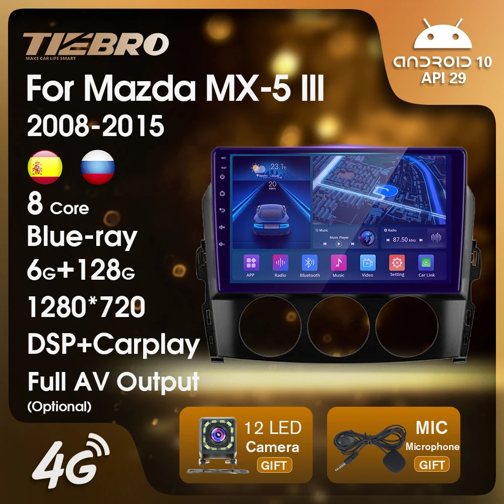 

Автомобильный мультимедийный плеер TIEBRO 2 Din Android10, автомобильное радио для Mazda MX-5 III 3 NC 2008-2015, GPS-навигация, стереоприемник Carplay