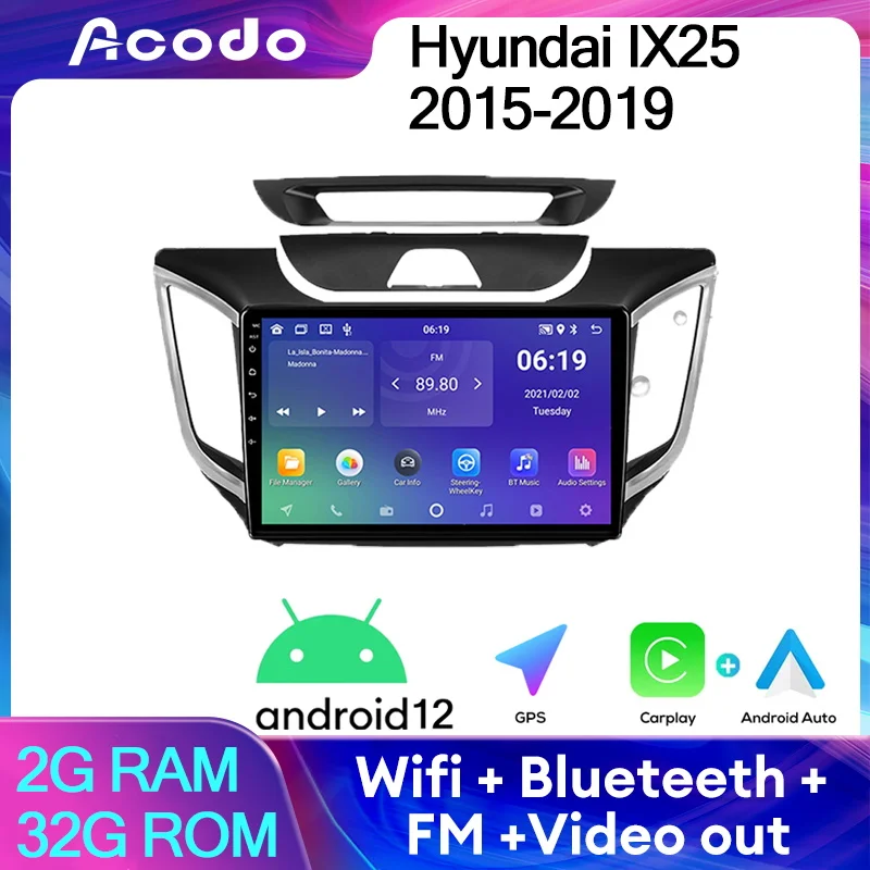 

Автомобильное зарядное устройство Acodo, 10 дюймов, android12 Carplay, для Hyundai IX25 2015-2019, стерео, iPS экран, BT, Wi-Fi, FM-радио, GPS, SWC, с рамкой, радио