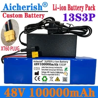 aicherish 13s3p 48v 100000mah e bike lithium ion battery 100ah 1000w for 54 6v electric bicycle scooter with bms charger