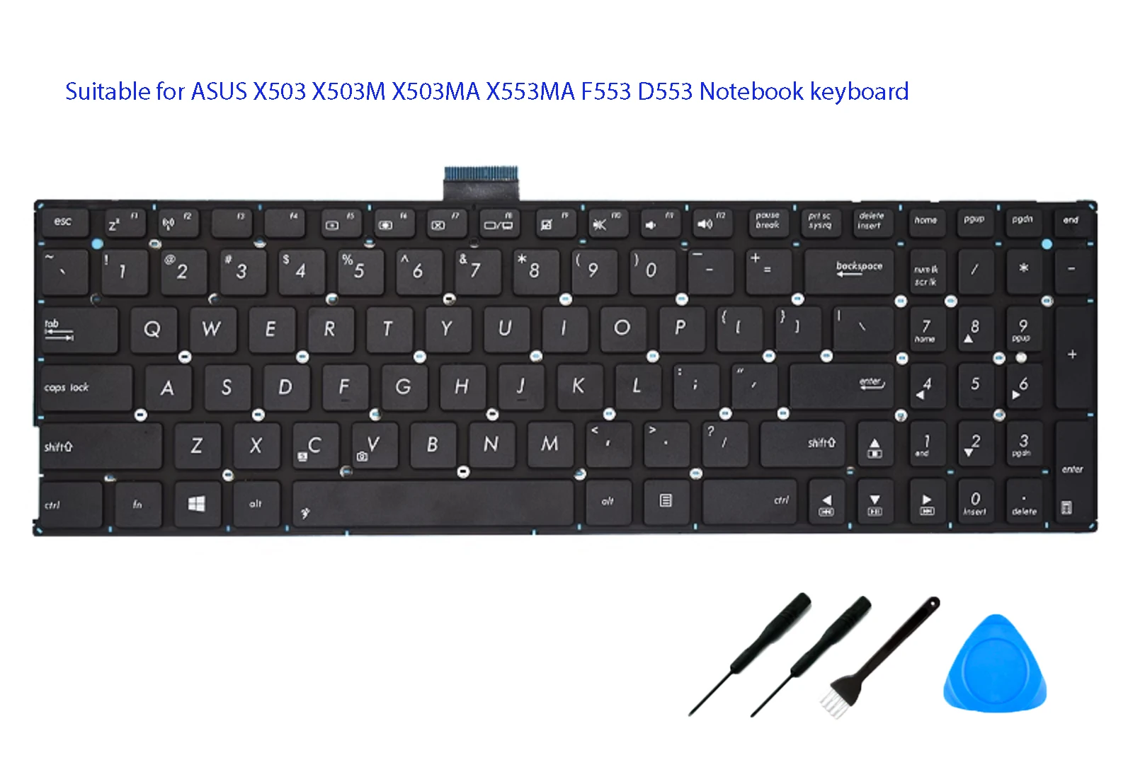 

Подходит для клавиатуры ноутбука ASUS X503 X503M X503MA X553MA F553 D553